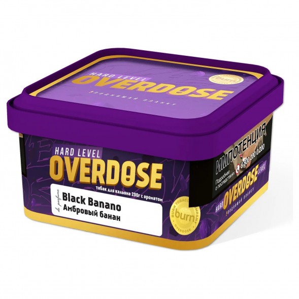 Табак Overdose - Black Banano (Амбровый Банан, 200 грамм) купить в Владивостоке